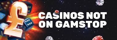 Exploring Not on Gamstop Casinos A Guide for Players
